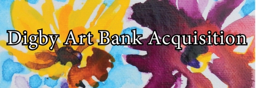 Digby Art Bank Acquisition 2025 Call for Submissions